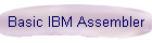 Basic IBM Assembler