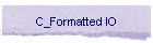 C_Formatted IO